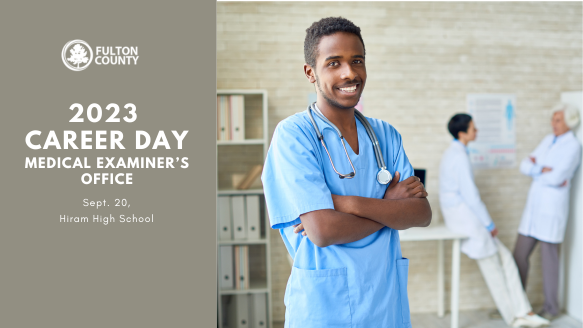 Fulton County flyer titled "2023 Career Day: Medical Examiners Office"